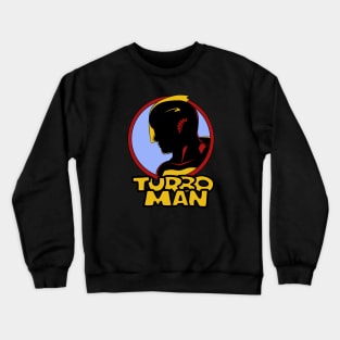 Turbo Man Crewneck Sweatshirt